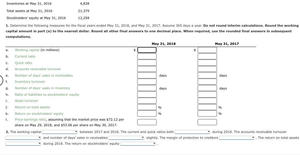  computations. 2. The working capital between 2017 and 2018. The current