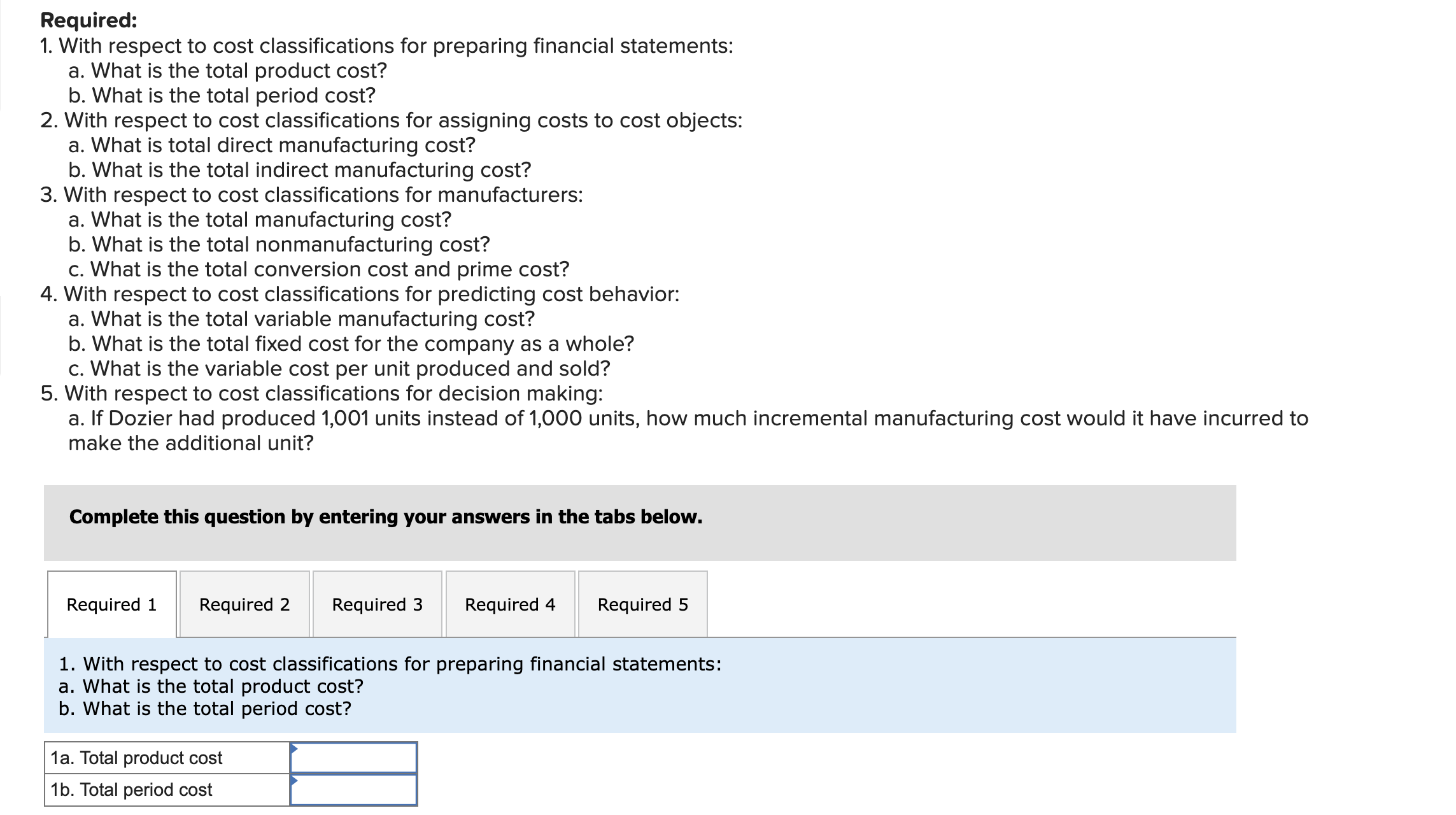Different Purposes [LO1-1, LO1-2, LO1-3, LO1-4, LO1-5] Dozier Company produced and sold