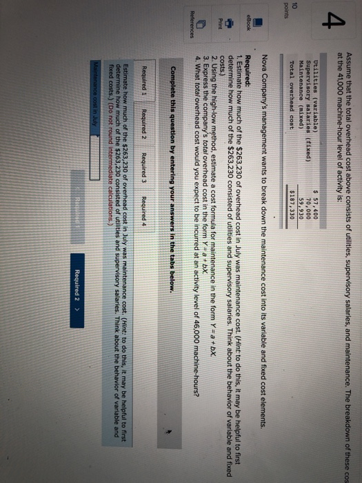 cost at various levels of activity are presented below: Month April May