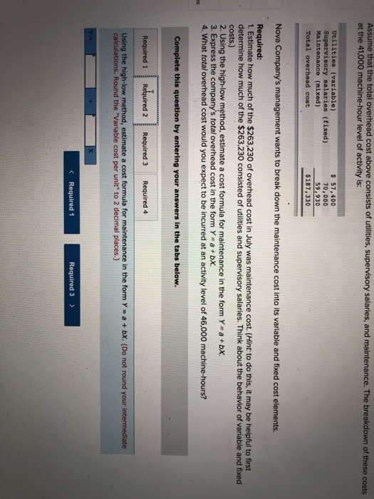June July Machine- Hours 51,000 41,000 61,000 71,000 Total Overhead Cost $