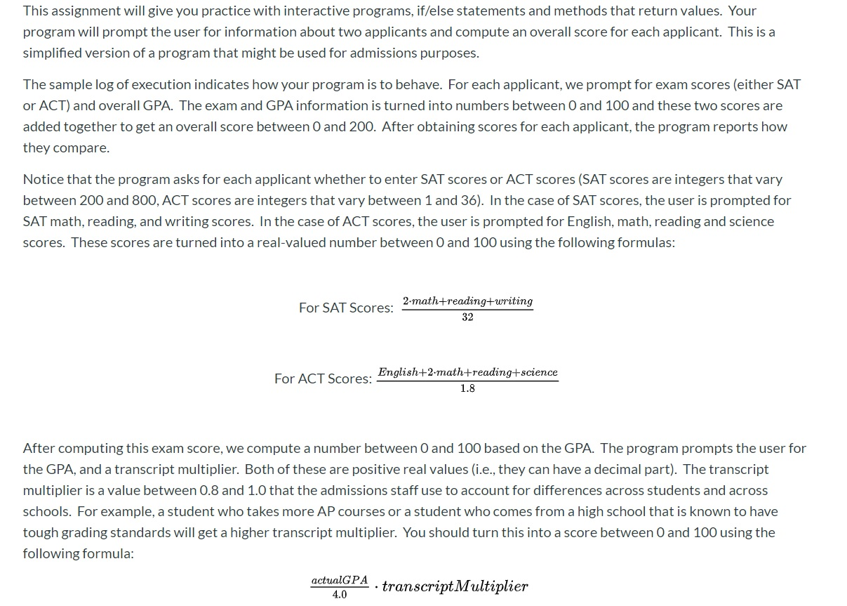  This assignment will give you practice with interactive programs, if/else statements