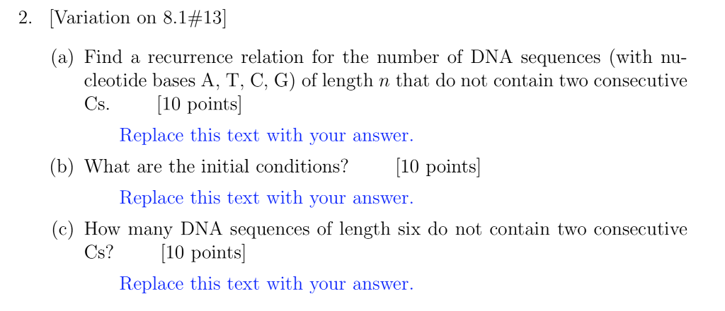  2. Variation on 8.1 #13] (a) Find a recurrence relation for