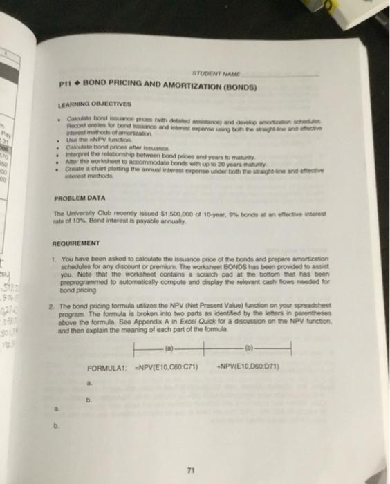 please explain step by step how to prepare bond pricing and amortization
