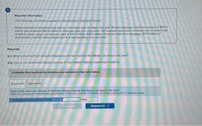 information applies to the questions displayed below] Renee operates a proptletorship selling