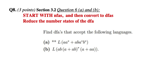  Q8. (3 points) Section 3.2 Question 6(a) and (b) : START