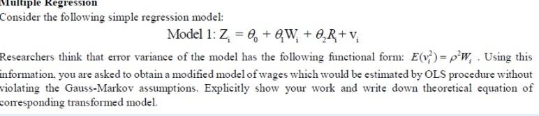  lultiple Regression Consider the following simple regression model: Model 1: Z