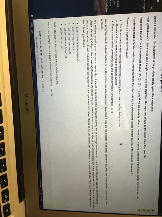  Note: already programmed the mystack class :) Your SymbolBalance class should