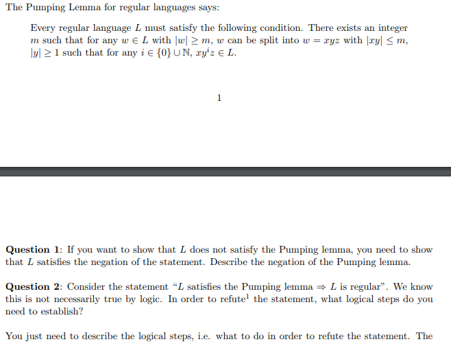 The Pumping Lemma for regular languages says: Every regular language L