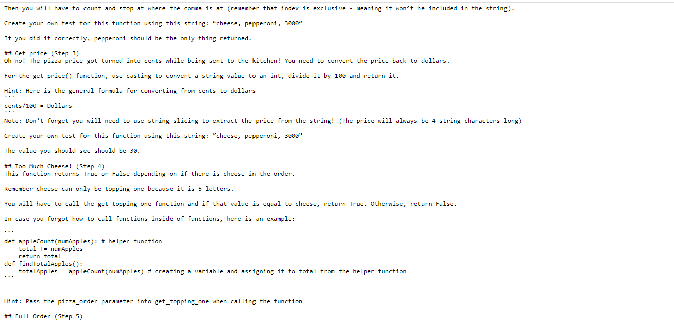 as a string: topping_one, topping_two, price \#\# Get Topping One (Step 1)