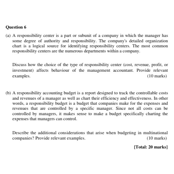  Question 6 (a) A responsibility center is a part or subunit