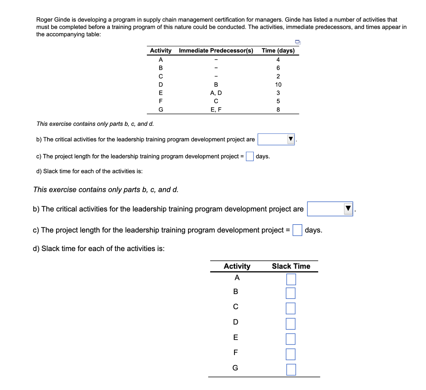 Roger Ginde is developing a program in supply chain management certification