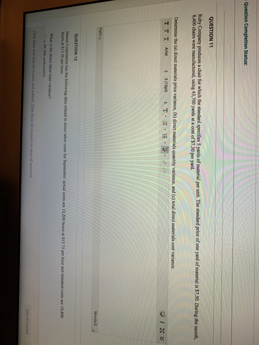 45 seconds. question Completion Status: QUESTION 11 Ruby Company produces a chair