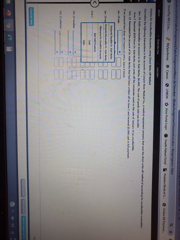  enow.com/ilm/take Assignment/take AssignmentMain.do?invoker=&take AssignmentSessionLocator=&inprogress=false View/Pay Bill Cox... il MySynchrony Canvas LPWDN
