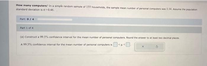  How many computers? In a simple random sample of 155 households,