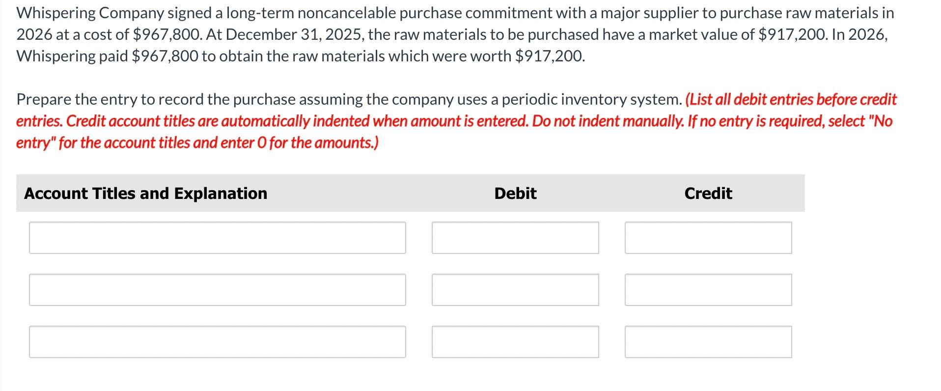  Whispering Company signed a long-term noncancelable purchase commitment with a major