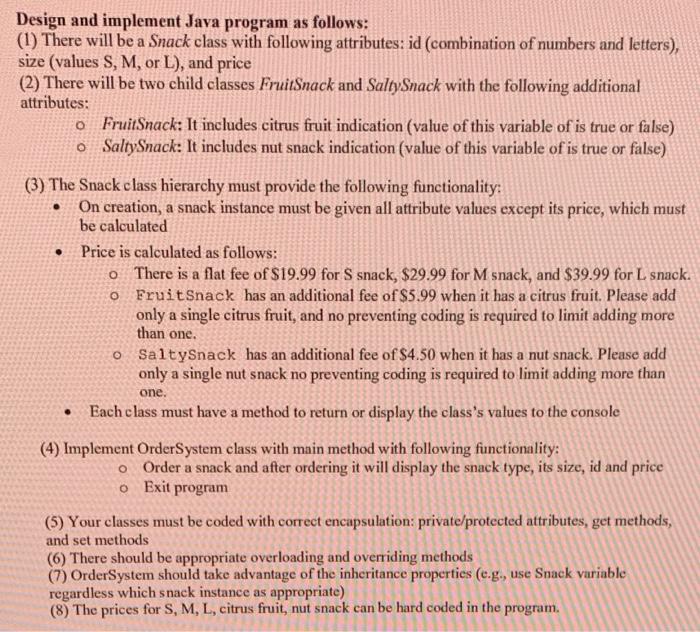  Design and implement Java program as follows: (1) There will be