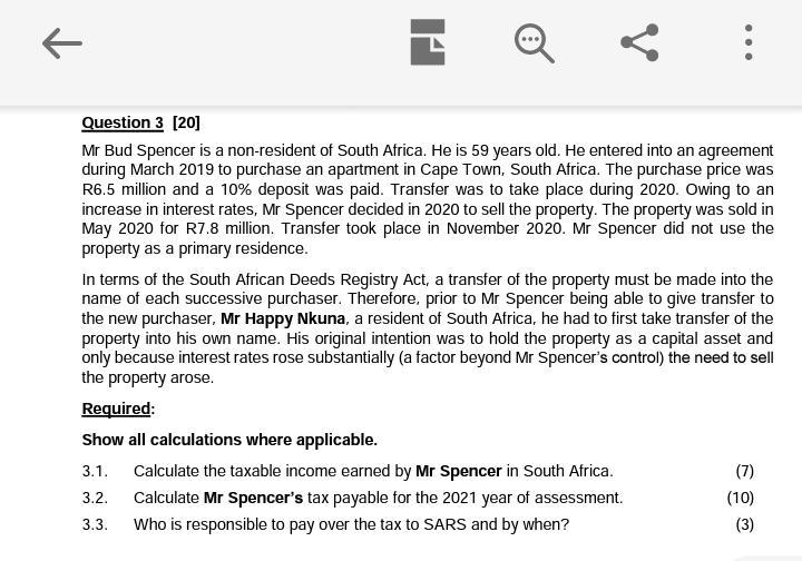 undefined : Question 3 [20] Mr Bud Spencer is a non-resident of