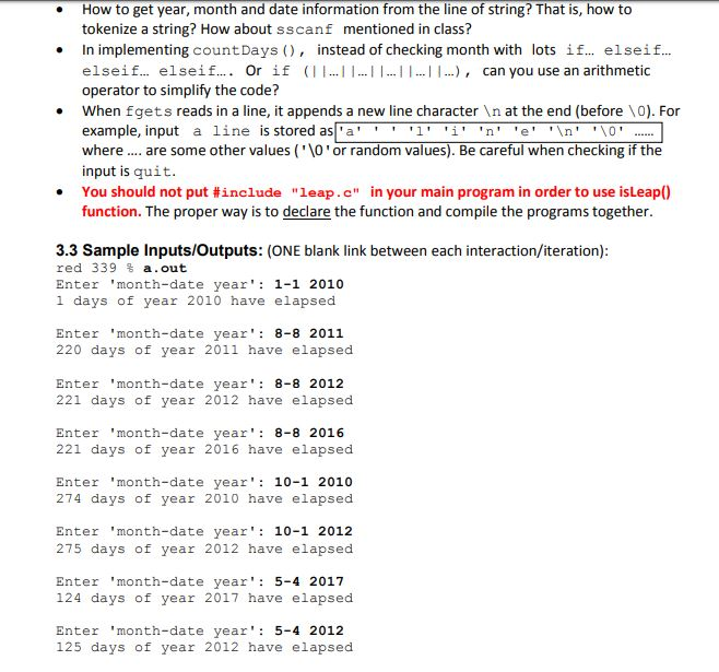 day, year, month; printf("Enter 'month-day year' : " ); fgets(input, 30, stdin);