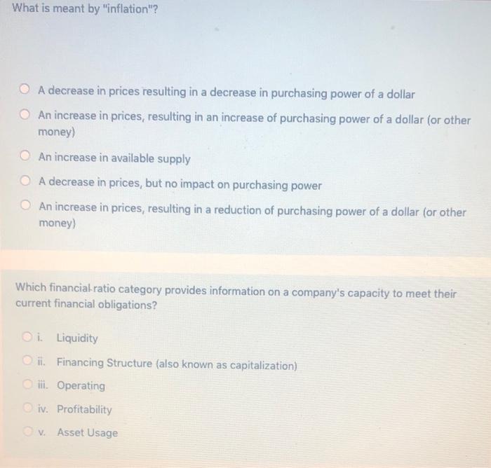  What is meant by "inflation"? A decrease in prices resulting in