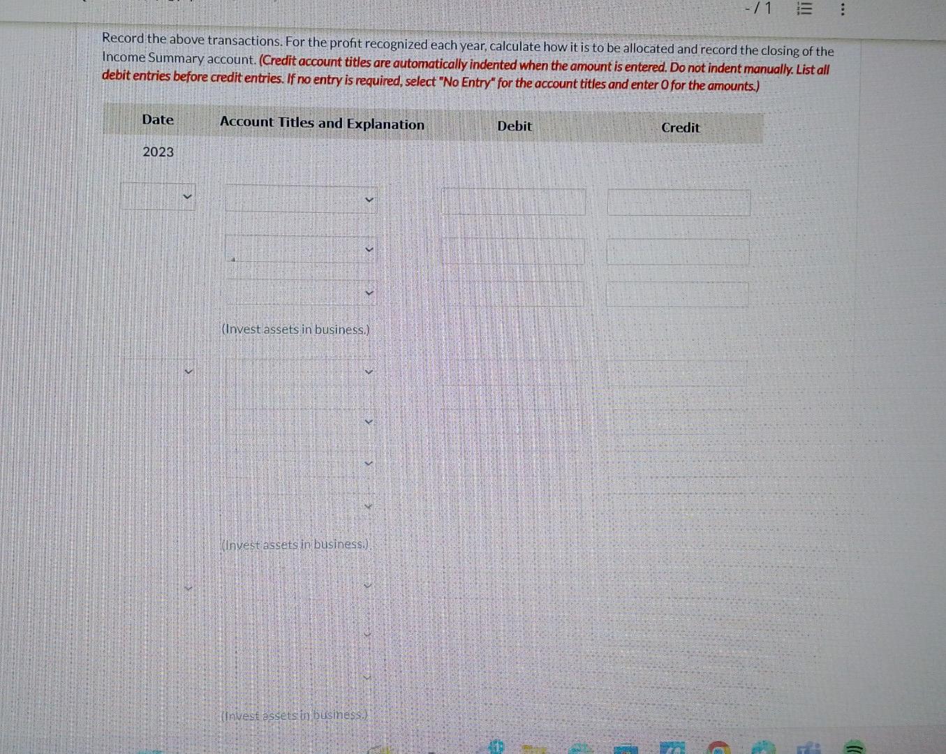 the closing of the Income Summary account. (Credit account titles are automatically