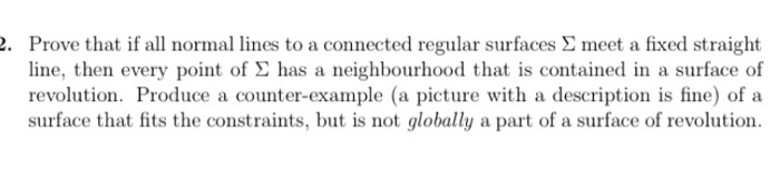  2. Prove that if all normal lines to a connected regular