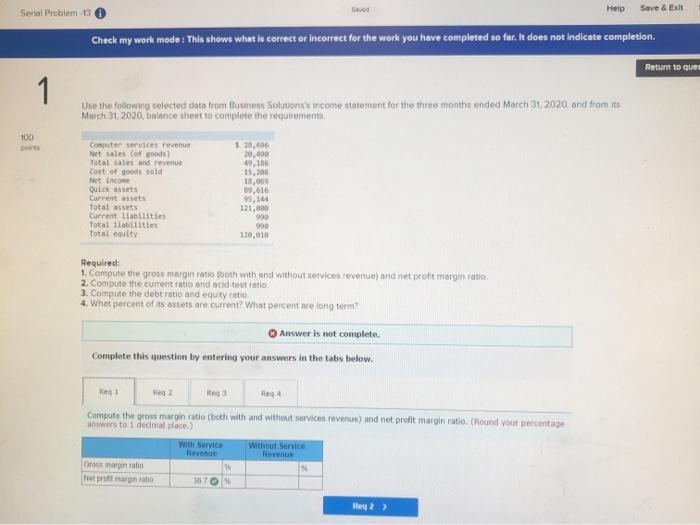 I need 1 and 3 Serial Problem 13 Help Save & Exit