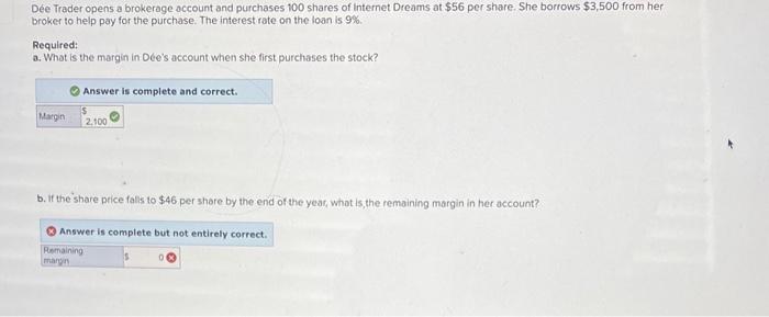  need part b & d De Trader opens a brokerage account
