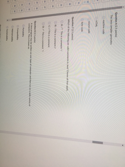  Question 6 (2.5 points) The Java compiler generates machine code HTML