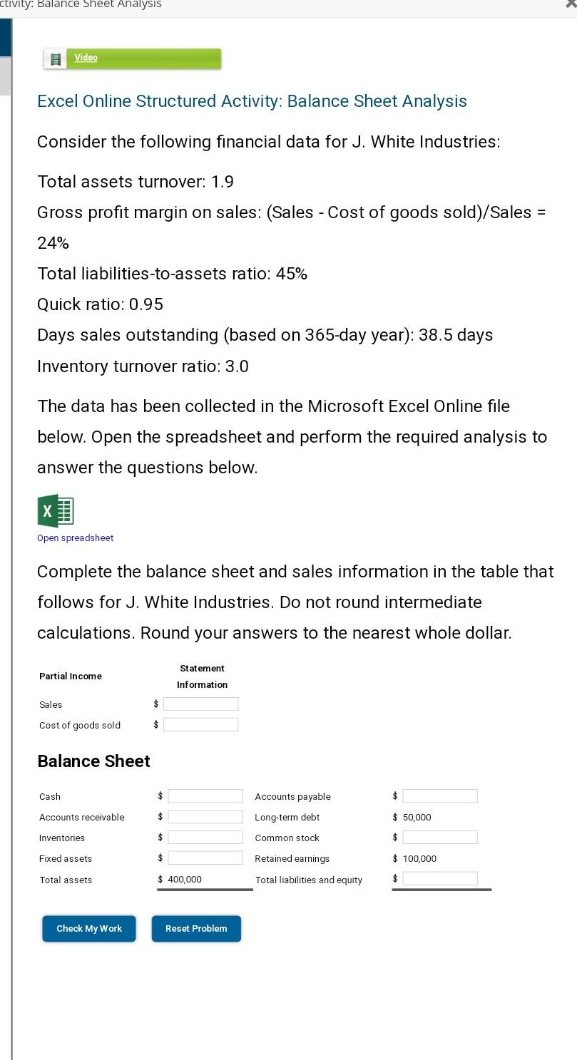 Excel Online Structured Activity: Balance Sheet Analysis Consider the following financial