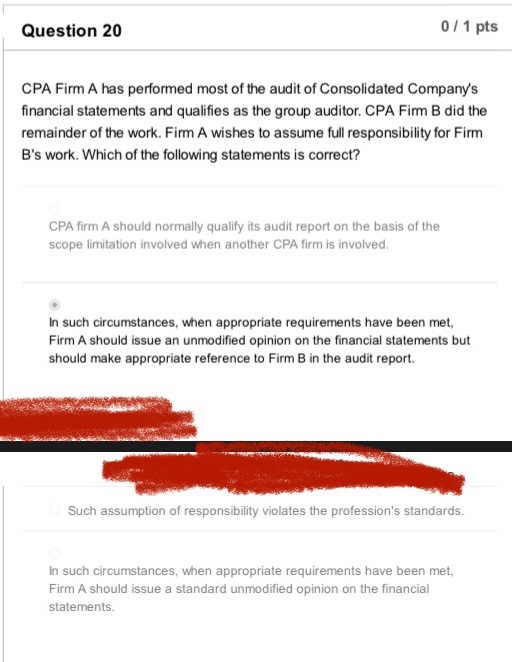 Please provide correct answer and explanation please. Question 20 0/1 pts CPA