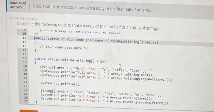 code to make a copy of the first half of an array.