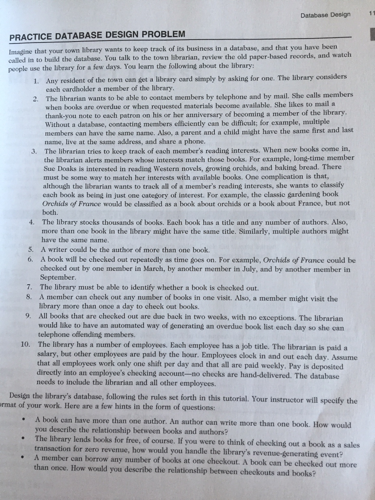  Database Design PRACTICE DATABASE DESIGN PROBLEM Imagine that your town library
