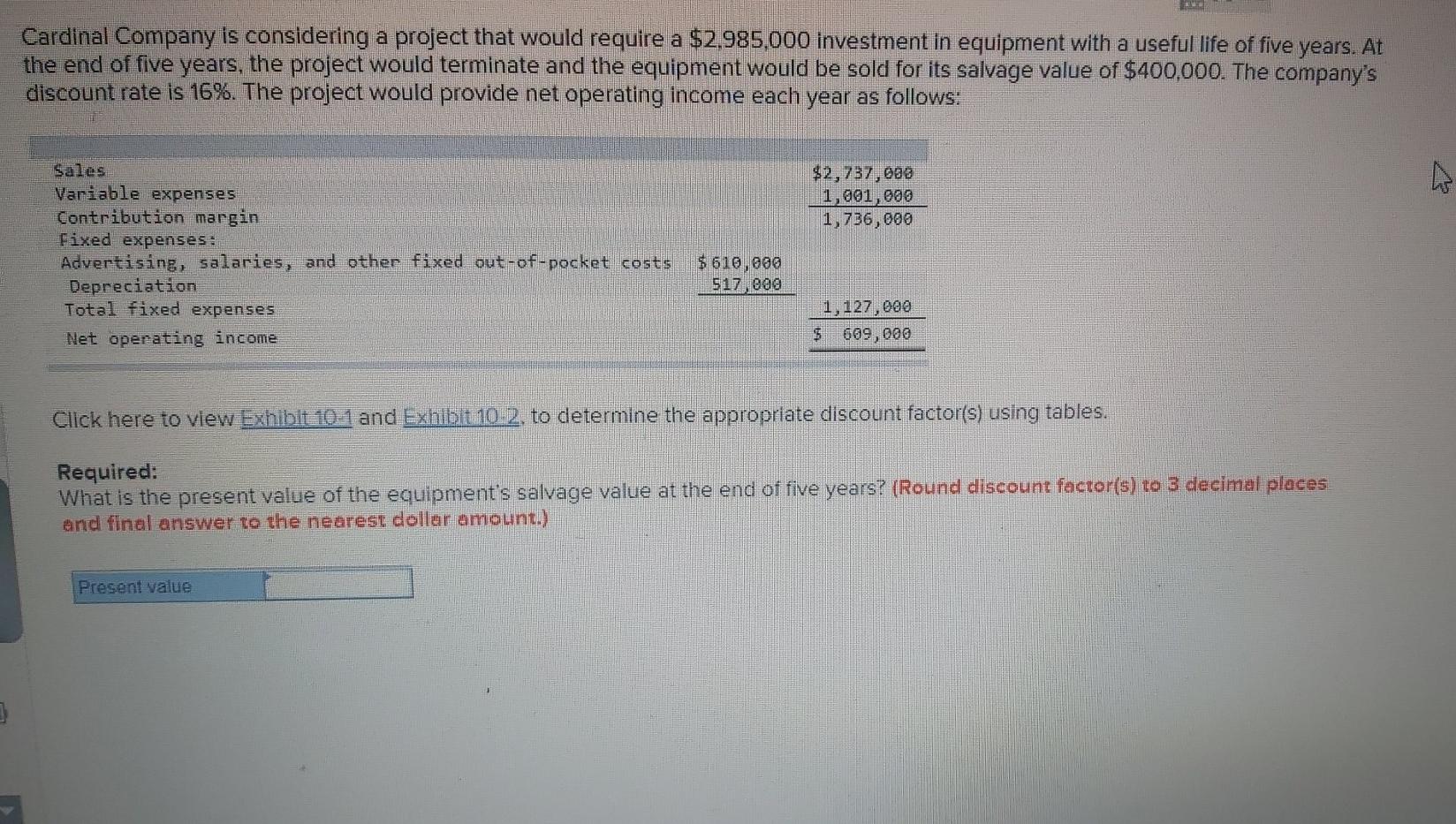  Answer please Cardinal Company is considering a project that would require