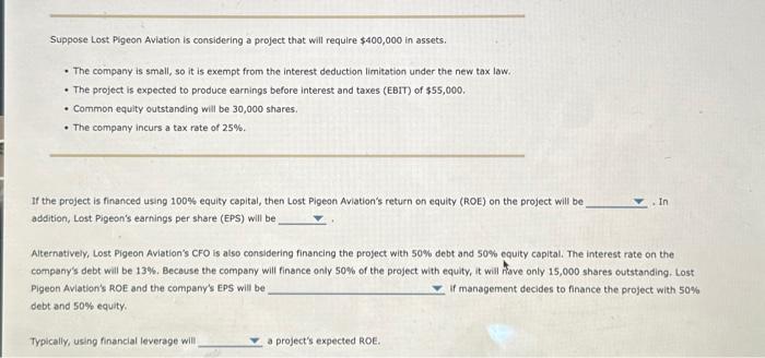  Suppose Lost Pigeon Aviation is considering a project that will require