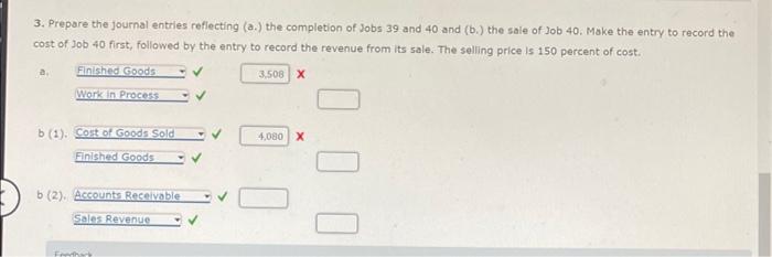 worked on three jobs. Data reiating to these three jobs follow: Overhead