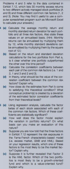 Monthly excess retum data for two porticlios and three risk factors Problems