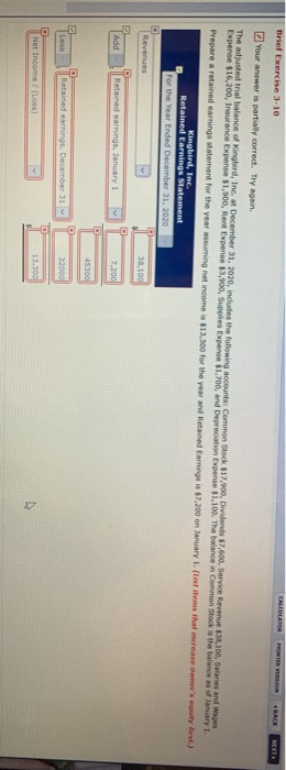  Brief Exercise 3-10 CALCULATOR PRINTER BACK Your answer is partially correct.