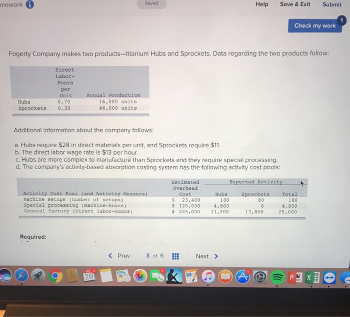  mework Help Save& Exit Submit Saved Check my work Fogerty Company