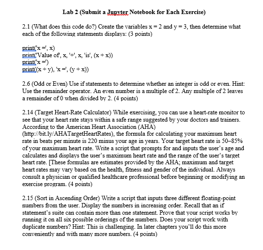  ************Submit a Jupyter Notebook for Each Exercise*********** You should do coding!!!