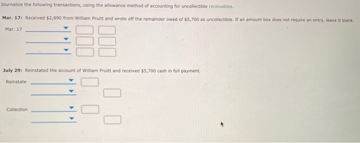 method of accounting for uncollectible receivables. Mar. 17: Received $2,710 from Ian