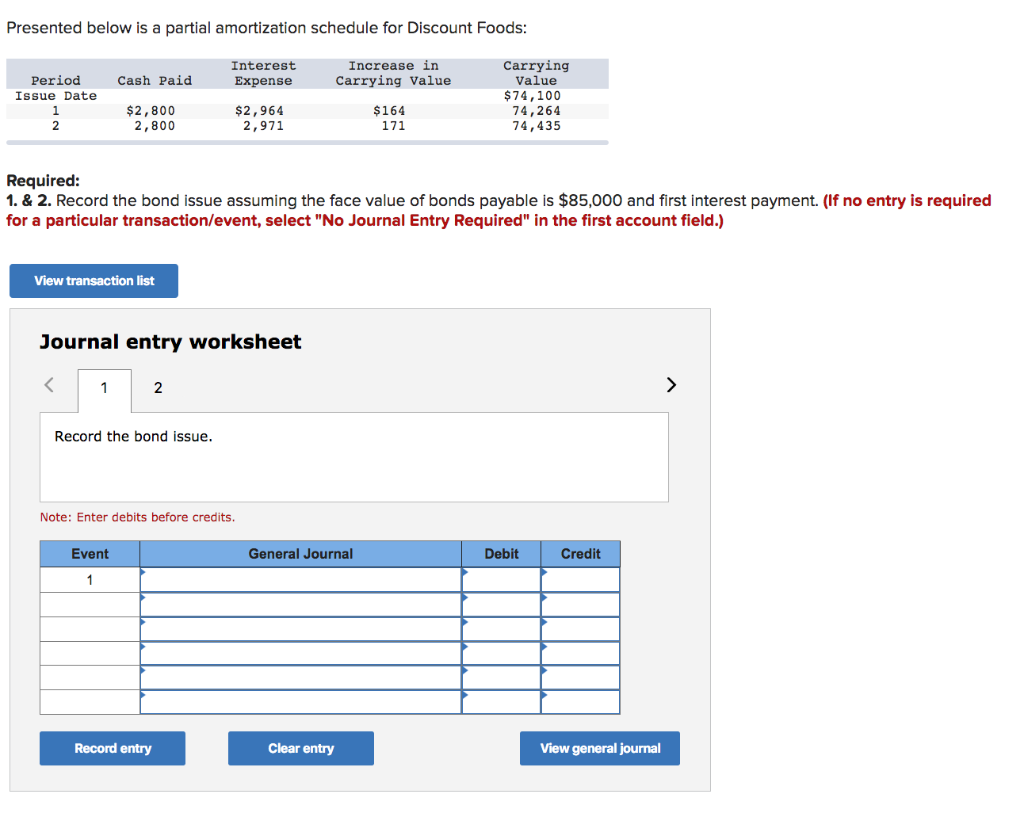 PLEASE answer both. 1 2 Presented below is a partial amortization schedule