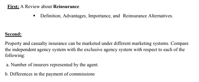  PLEASE ANSWER B. ONLY First: A Review about Reinsurance. Definition, Advantages,