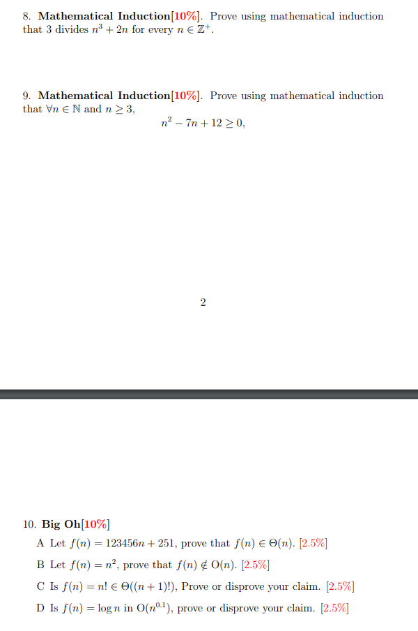  8. Mathematical Induction[10%]. Prove using mathematical induction that 3 divides n3