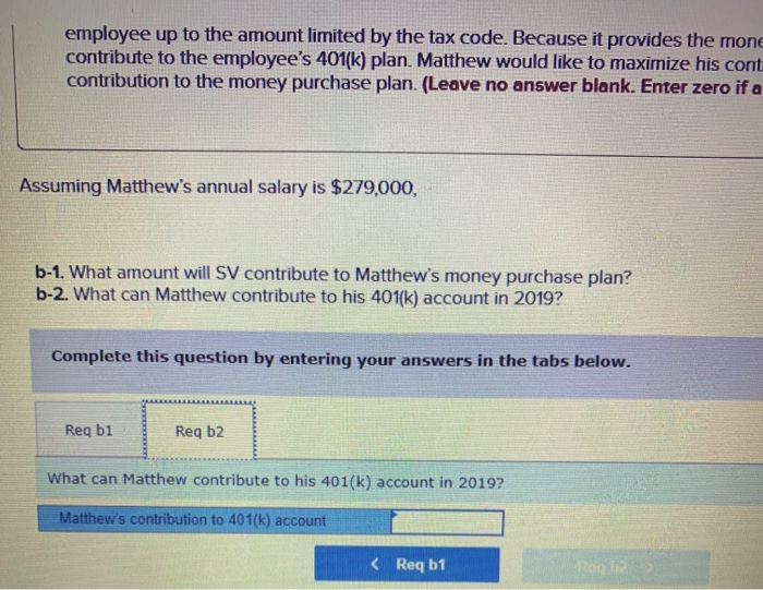 plan. Under the money purchase pension plan, SV contributes 15 percent of