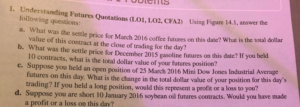 Juice (ICE-US)15,000 lbs., cents per lb. Nov 140.80 140.80 138.40 Jan'16 137.85
