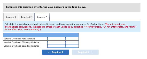standard cost information follows: Standard Quantity 1.50 lbs. 1.50 hrs. Standard Price