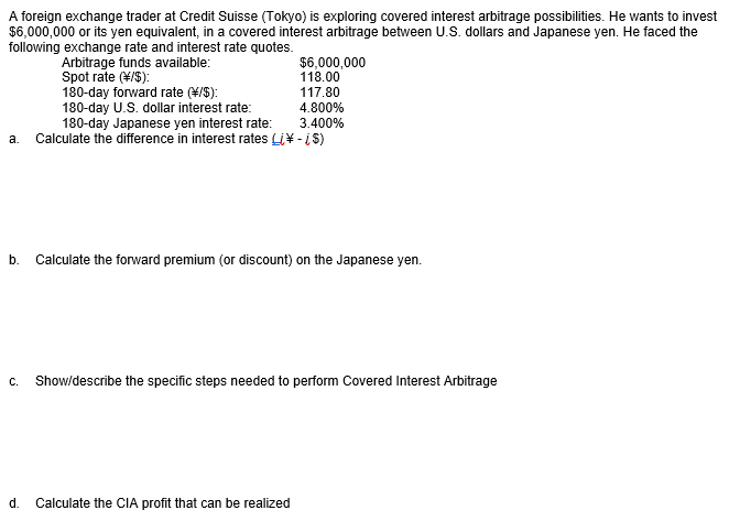  Please Show your work thank you! A foreign exchange trader at