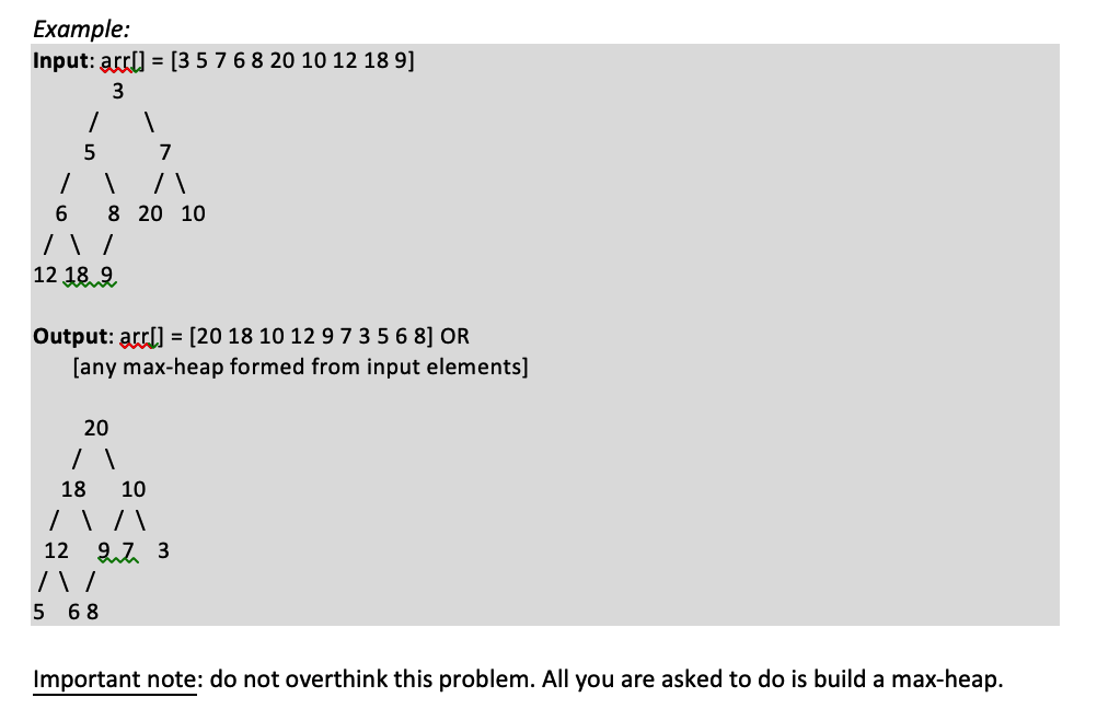 Problem 3 [20pts]. Design algorithm! Critical thinking. Given an array representation of