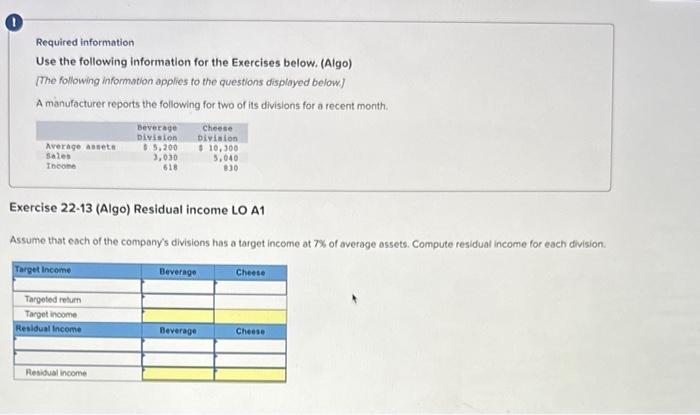 please answer Required information Use the following information for the Exercises below.