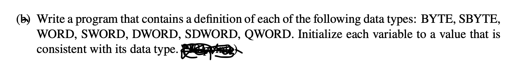 Please write a program in assembly language with rvine32.inc (k) Write a